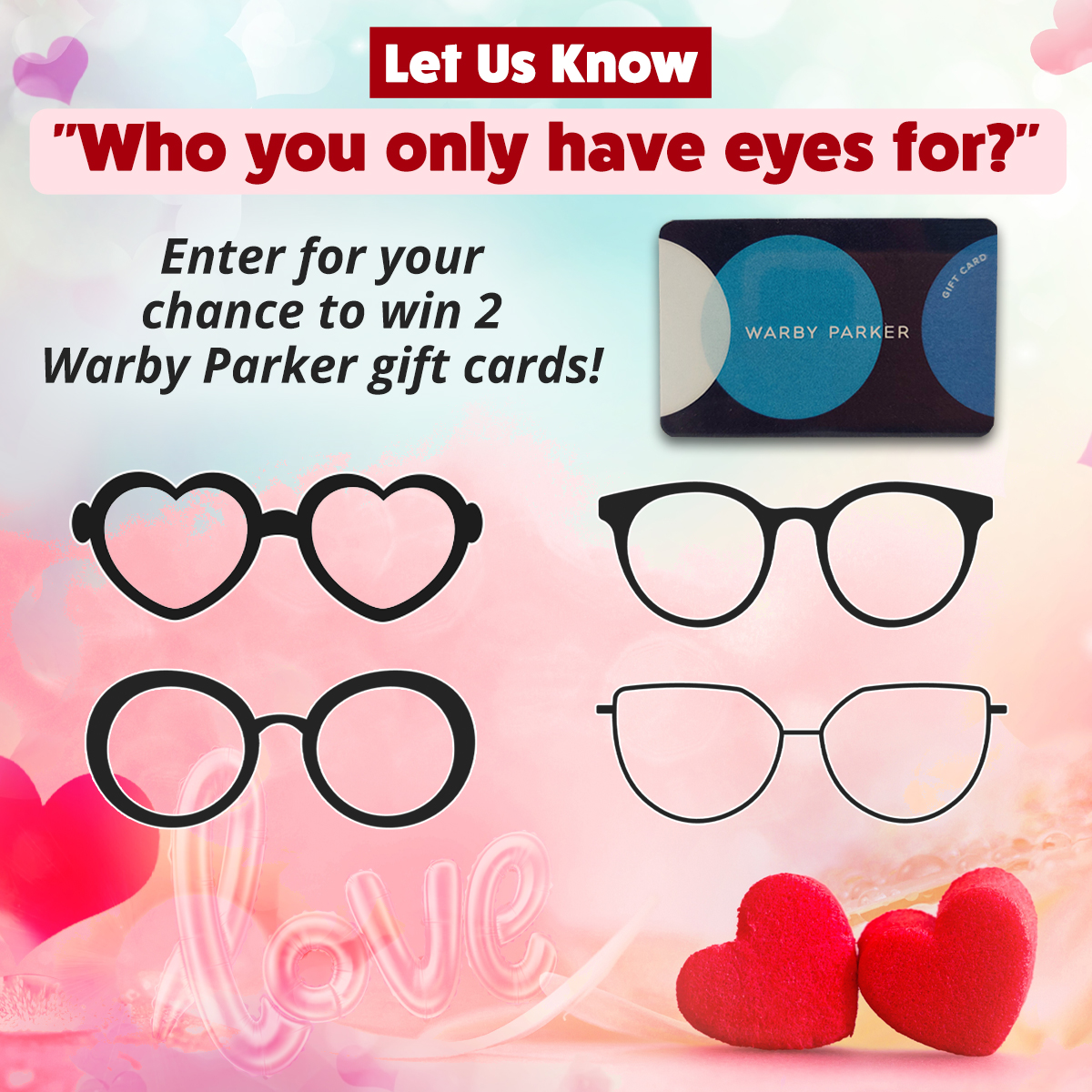 Let us know "Who you only have eye for?"
